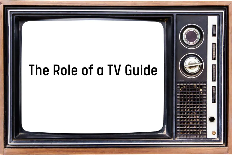 role of a tv guide
